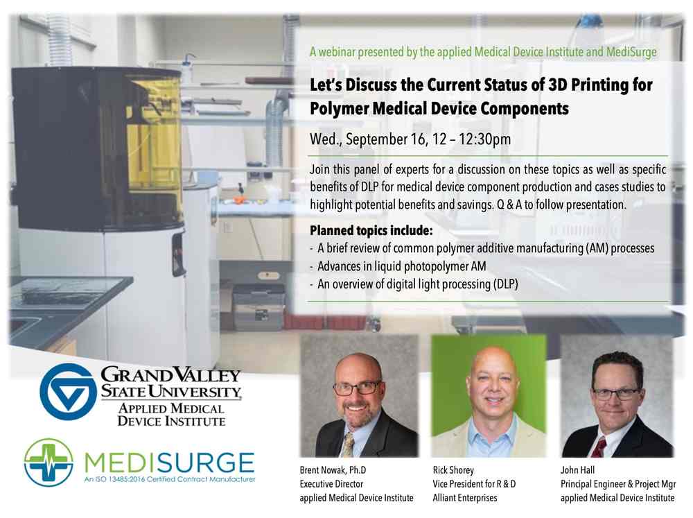 applied Medical Device Institute Collaborates with MediSurge to Offer Webinar on Current Status of 3D Printing for Polymer Medical Device Components